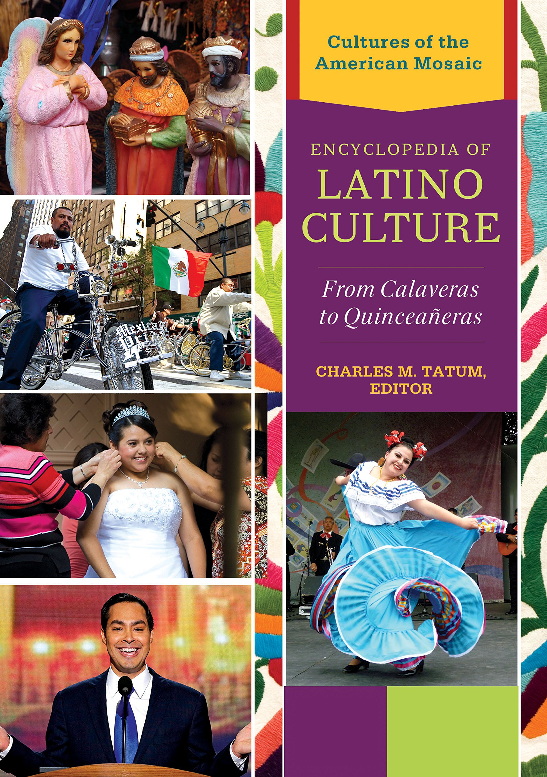 Encyclopedia of Latino Culture 