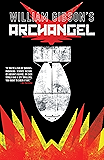 William Gibson's Archangel