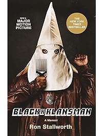 Black Klansman: Race, Hate, and the Undercover Investigation of a Lifetime