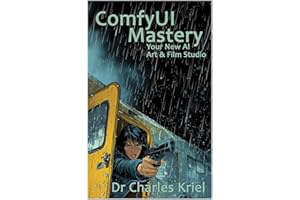 ComfyUI Mastery: Your New AI Art and Film Studio