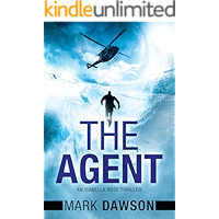 The Agent (An Isabella Rose Thriller Book 3) book cover
