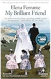 My Brilliant Friend: Neapolitan Novels, Book One