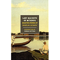 Lady Macbeth of Mtsensk: Selected Stories of Nikolai Leskov book cover