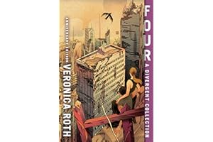Four: A Divergent Collection Anniversary Edition