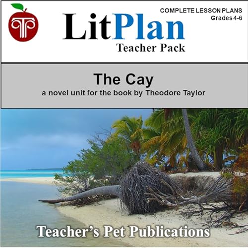 A Complete Step By Step Teacher S Guide For The Novel This Litplan Teacher Pack Includes Lesson Plans And Reproducible Student Study Guides Worksheets For The Cay By Theodore Taylor It Includes 183 Pages 18 Step By Step Daily Lessons Short Answer