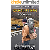 RESOLUTION Book One: America's Last Days (The Resolution Series 1) book cover RESOLUTION Book One: America's Last Days (The Resolution Series 1) book cover