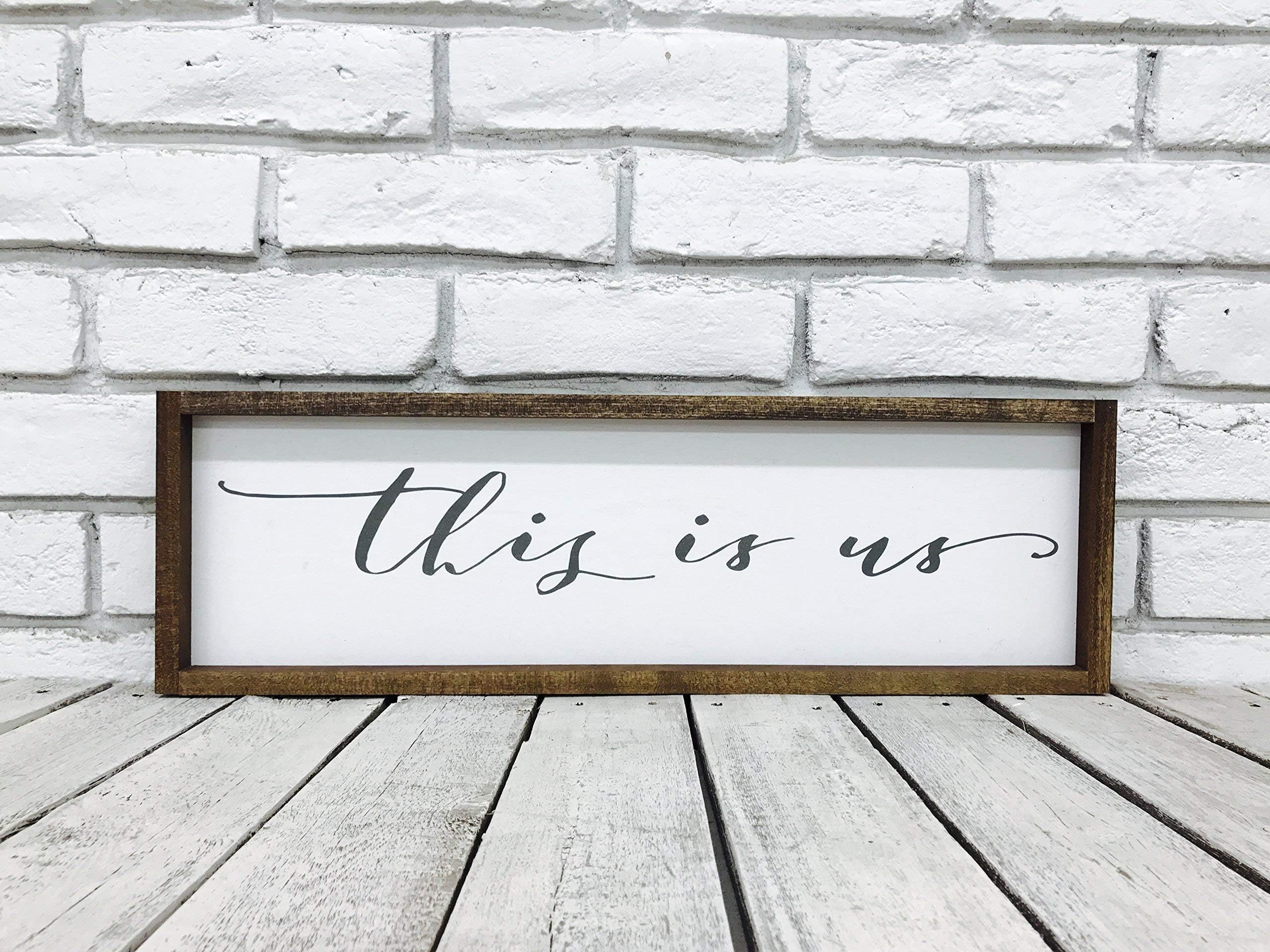 This Is Us Wood Sign, Family Wall Decor Farmhouse Decor Wooden Wall Art 7.5" x 23.5" with 1" Walnut wood frame