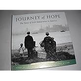 Journey of Hope: The Story of Irish Immigration to America