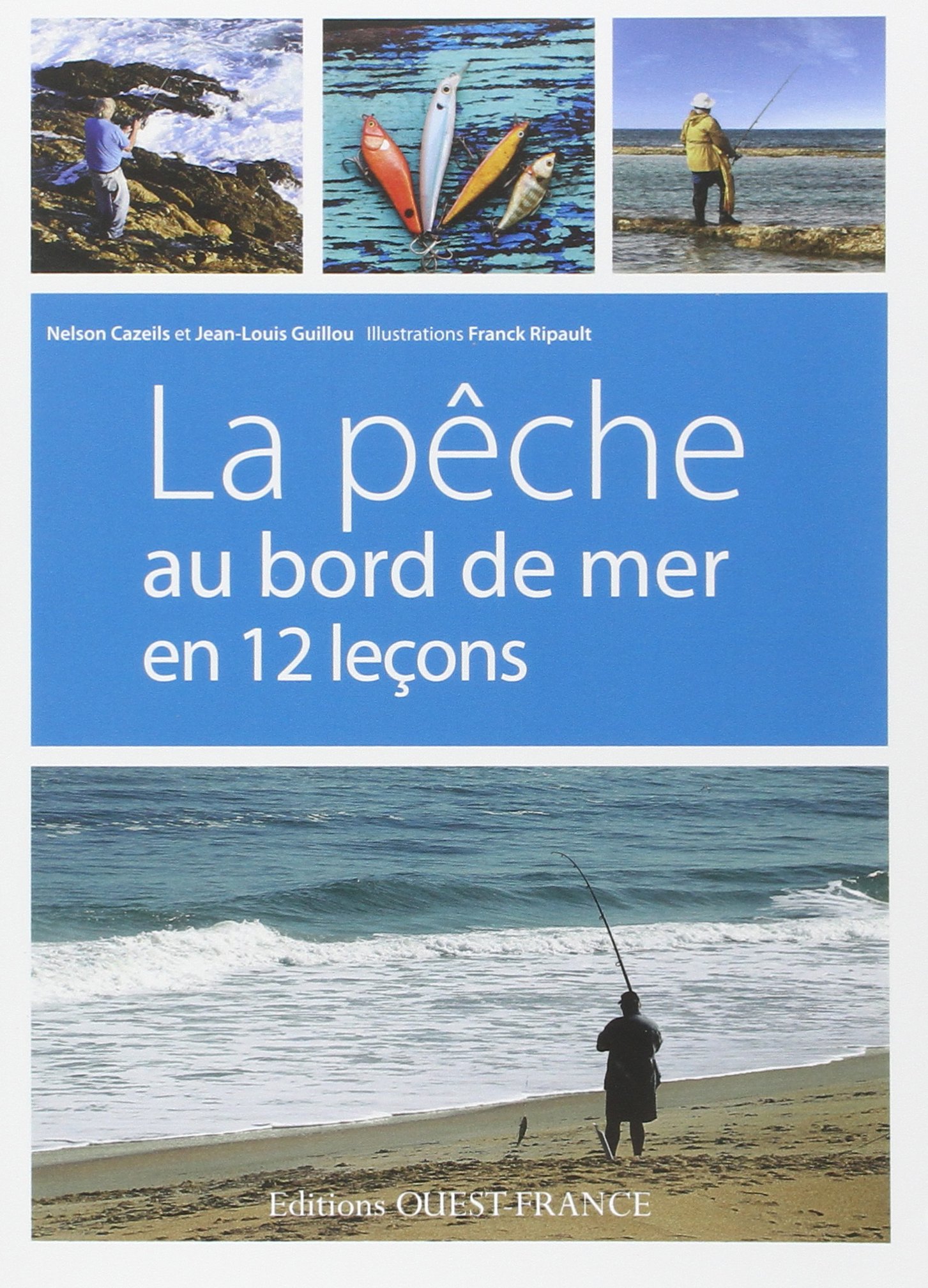 La Peche Au Bord De Mer En 12 Lecons Amazonca Nelson