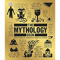 The Mythology Book: Big Ideas Simply Explained
