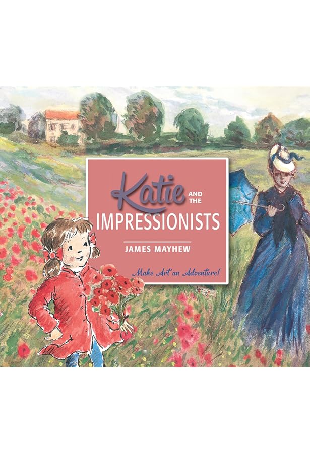 Katie and the Sunflowers: James Mayhew: 9781841216348: Amazon.com