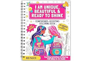 Confidence-Boosting Coloring Book for Girls Ages 8-12 | Fun Kids Color Book with Positive Affirmations, Activities & Motivati