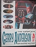 The Complete Gerry Anderson Episode Guide