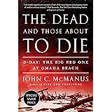 The Dead and Those About to Die: D-Day: The Big Red One at Omaha Beach