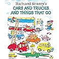 Richard Scarry's Cars and Trucks and Things That Go