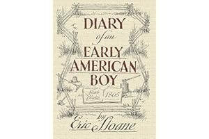Diary of an Early American Boy: Noah Blake 1805