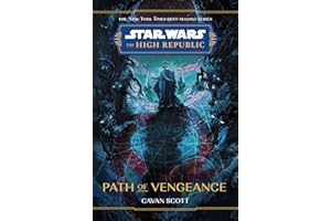 Star Wars: The High Republic: Path of Vengeance (Star Wars: The High Republic (Young Adult))