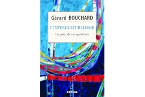 L'Interculturalisme: Un point de vue québécois (French Edition)