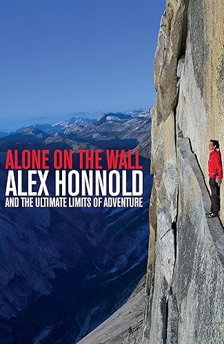 Download Alone on the Wall: Alex Honnold and the Ultimate Limits of Adventure PDF
