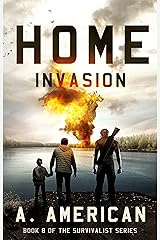 Home Invasion (The Survivalist Series) Kindle Edition