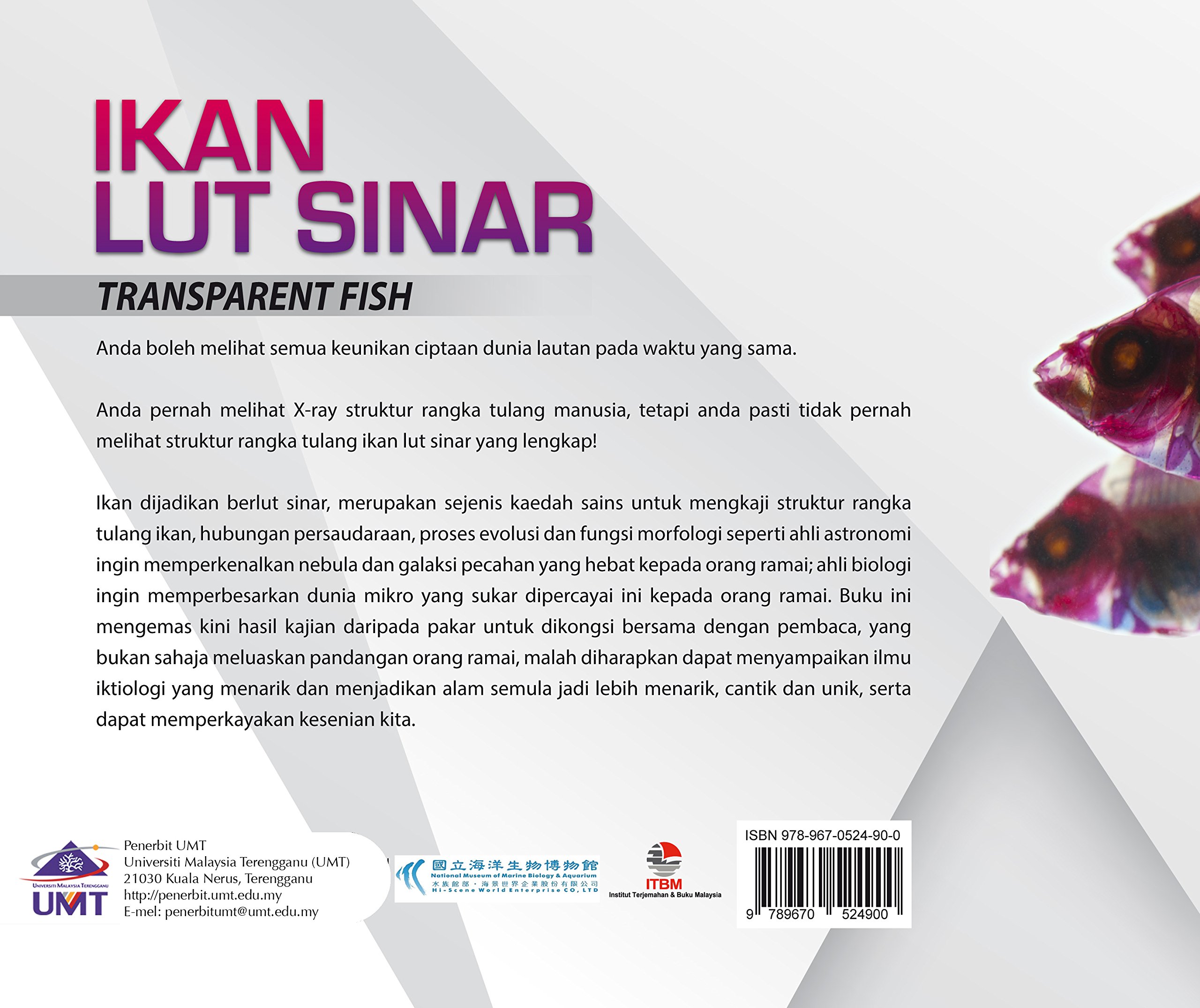 Ikan Lut Sinar Transparent Fish Shao I Wang Jheng Jhang Li Ming Chin Liu Hai Chiang Chih Wei Chang Ying Giat Seah Mazlan Abd Ghaffar 9789670524900 Amazon Com Books