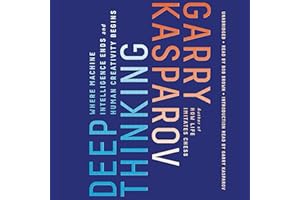 Deep Thinking: Where Machine Intelligence Ends and Human Creativity Begins