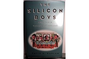 The Silicon Boys: And Their Valley of Dreams