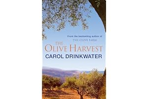 The Olive Harvest: A Memoir of Love, Old Trees, and Olive Oil