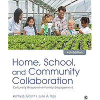 Home, School, and Community Collaboration: Culturally Responsive Family Engagement book cover Home, School, and Community Collaboration: Culturally Responsive Family Engagement book cover