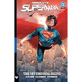 Absolute Superman Vol. 3: The Neverending Begins (Absolute Universe)