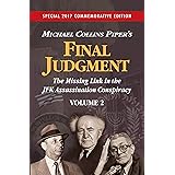 Final Judgment - The Missing Link In The JFK Assassination Conspiracy - Volume 2