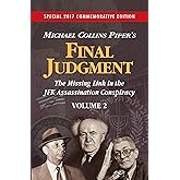 Final Judgment - The Missing Link In The JFK Assassination Conspiracy - Volume 2