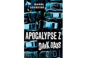 Dark Days (Apocalypse Z Book 2)