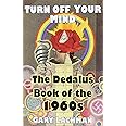 The Dedalus Book of the 1960s: Turn Off Your Mind (Dedalus Concept Books)