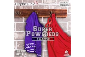 Super Powereds: Year Two (Dramatized Adaptation): Super Powereds, Book 2