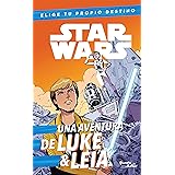Star Wars. Luke & Leia. Elige tu propio destino (Lucas Film)