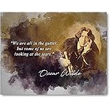 Ramini Brands Oscar Wilde We are All in The Gutter Inspirational Quote - 8 x 10 Unframed Print - Wall Art for Bedrooms, Offices, Living Rooms - Makes a Great Gift for Poetry Lovers and Playwrights