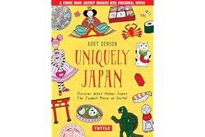 Uniquely Japan: A Comic Book Artist Shares Her Personal Faves - Discover What Makes Japan The Coolest Place on Earth!