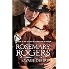 Savage Desire: A Second Chance Historical Romance (Mira)
