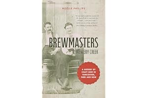 Brewmasters and Brewery Creek: A History of Craft Beer in Vancouver