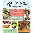 Container Theme Gardens: 42 Combinations, Each Using 5 Perfectly Matched Plants