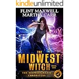 The Midwest Witch: The Revelations of Oriceran (Midwest Magic Chronicles Book 1)