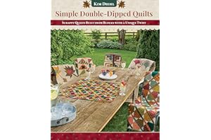 Simple Double-Dipped Quilts: Scrappy Quilts Built from Blocks with a Unique Twist