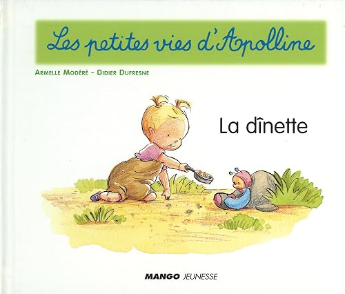 Download Les petites vies d'Apolline : La dînette PDF