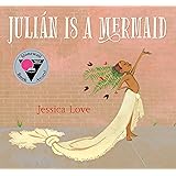 Julián Is a Mermaid