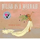 Julián Is a Mermaid