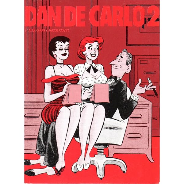 The Pin-Up Art of Dan DeCarlo, Vol. 2: Alex Chun, Jacob Covey