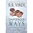 Dangerous Ways (The Books of Winter, Book 1)