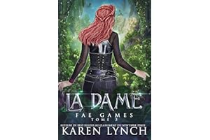 La Dame (Fae Games French t. 3) (French Edition)
