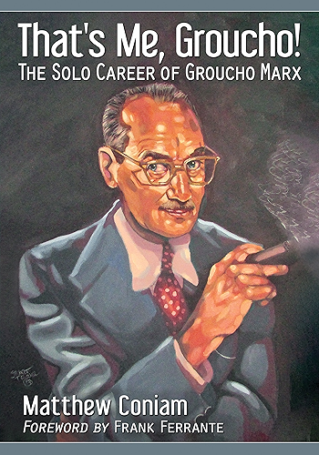 Download That's Me, Groucho!: The Solo Career of Groucho Marx (English Edition) PDF